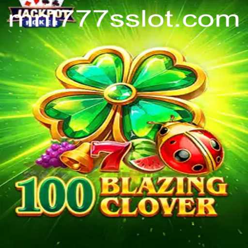 Unveiling 100BlazingClover: A New Era in Gaming with MNL777S