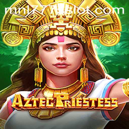 Exploring the Mystical World of AztecPriestess: Dive into an Intriguing Gaming Experience