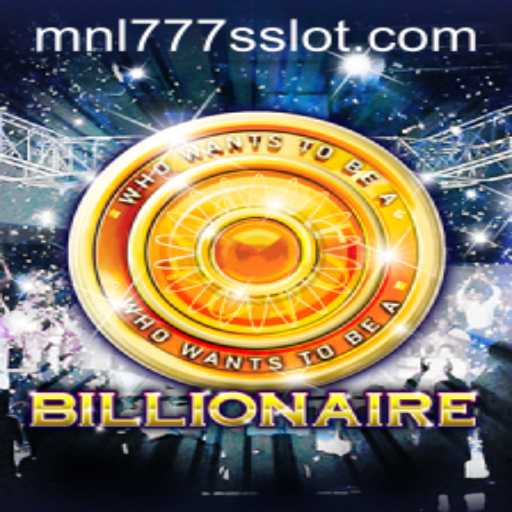 Exploring Billionaire: The Intriguing World of MNL777S