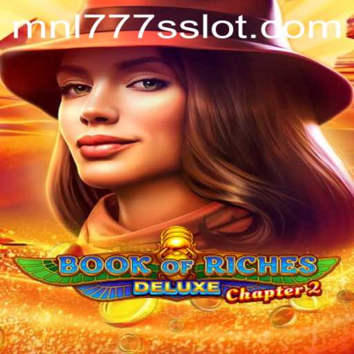 Exploring Book of Riches Deluxe Chapter 2: A New Era of Adventure