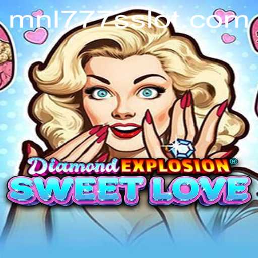 DiamondExplosionSweetLove: A Gem-Crushing Adventure with a Twist MNL777S