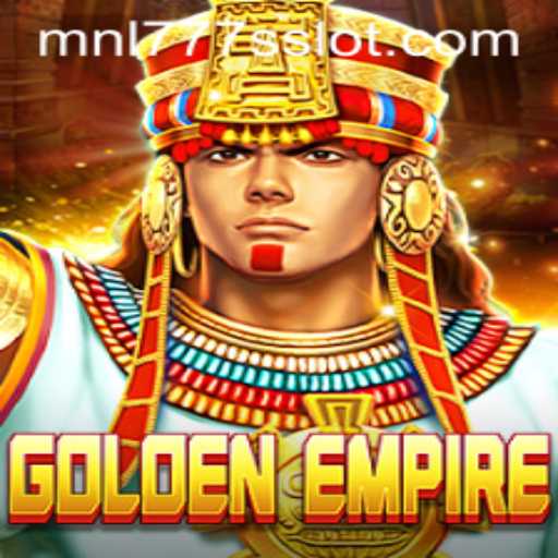 GoldenEmpire: A Thrilling Adventure Awaits with MNL777S