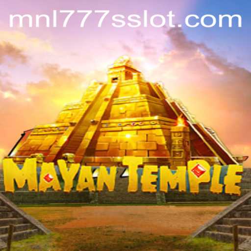 Discover the Enigma of 'MayanTemple': A New Adventure Awaits with MNL777S