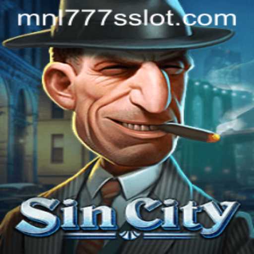 Explore the Thrilling World of SinCity: Dive into the MNL777S Experience