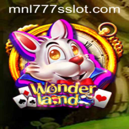 Discovering Wonderland: A New Era in Gaming with MNL777S